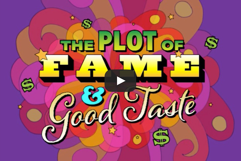 Episode 13 - The Plot of Fame & Good Taste